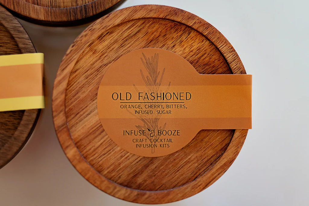 Old Fashioned Infuse & Booze