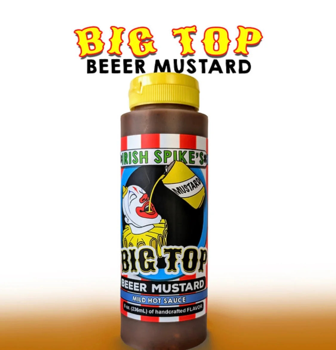 Irish Spike’s Big Top Mustard Hot Sauce